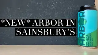 Arbor ZZ Hop New England Pale Ale Review , Arbor Ales , Sainsbury's Craft Beer Review