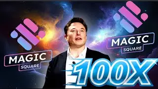 Magic Square Lanzamiento SQR Crypto Token &iquest; Launchpad 100X ?