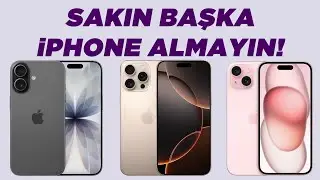 KESİNLİKLE ALINACAK iPHONE MODELLERİ NE? ( iPhone 15, iPhone 16, iPhone 17 )