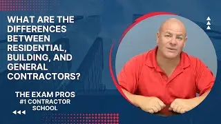 Florida Contractors - What Are The Differences Between Residential, Building and General Contractor?