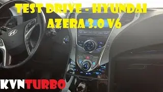 TEST DRIVE - HYUNDAI AZERA 3.0 V6 2015