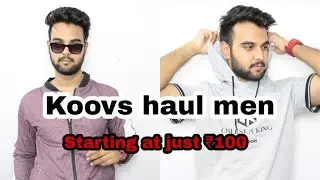 koovs haul men | Starting at just ₹100 | koovs mega haul