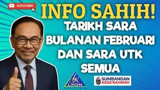 INFO SAHIH TARIKH BAYARAN SARA BULANAN FEB DAN SARA UTK SEMUA!