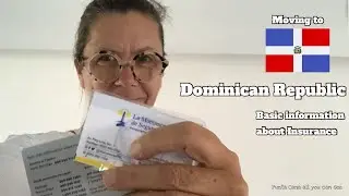 Moving to the Dominican Republic? Basic information about Insurance.