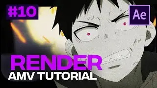 How to RENDER SETTINGS for Anime Edits  After Effects Beginner AMV Tutorial #10