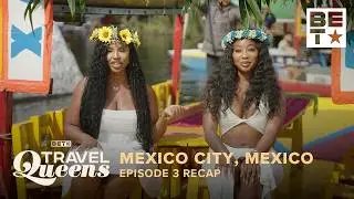 Lex P & Drea Nicole | Episode 3 Highlight: Mexico City, Mexico | Travel Queens