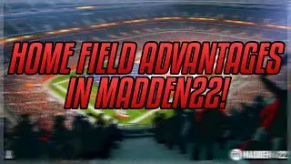 ALL 32 STADIUM HOME FIELD ADVANTAGES IN MADDEN22! [Madden22]