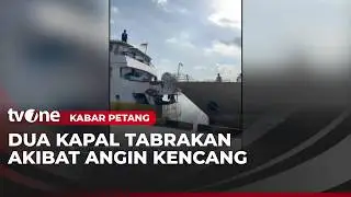 Terrifying! Two Ships Collide at Jailolo Port, North Maluku Due to Strong Winds | Evening News