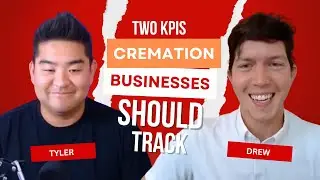 The Two KPIs Every Cremation Business Should Track | Direct Cremation Podcast Clips
