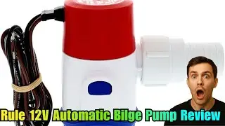 Rule 12V Automatic Bilge Pump Review &ndash; Performance, Output & Value for Money