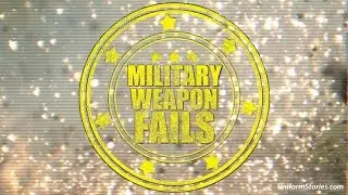Military Weapon Fails