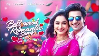 New Bollywood Love Songs 2025 💝 Feel The Romance Hindi Music Hits 90s hindi song