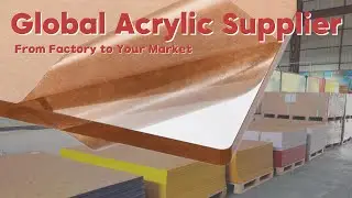 Acrylic Wholesale | Global Acrylic Supplier | From Factory to Your Market
