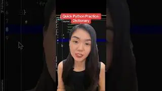 Quick Python Practice: Dictionary 