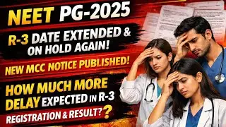 NEET PG-2025|MCC ROUND-3 DATES EXTENDED AGAIN!NEW MCC NOTICE OUT!|#neetpg2025#AsNEET#neetpg#neet