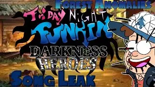 FNF Darkness Heroes Song Leaks-Forest Anomalies
