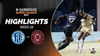 Fort Lauderdale United FC vs. Dallas Trinity FC | GAINBRIDGE SUPER LEAGUE | Week 18 Highlights