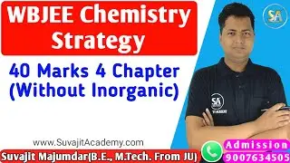 WBJEE Chemistry Strategy | 40 Marks (4 Chapter without Inorganic) | Path of Jadavpur University