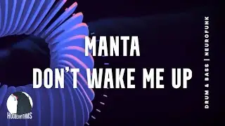 Manta - Don't Wake Me Up
