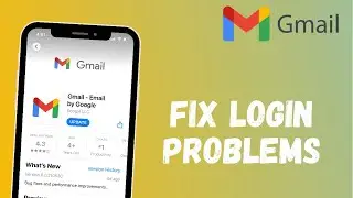 How To Fix Gmail Login Problem || Guide To Resolve Gmail App Problem