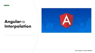 #Angular13  Interpolation