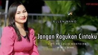 JANGAN RAGUKAN CINTAKU || Ellen Mamo || Cipt.RD Louis Monteiro || Official Music Video