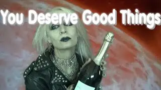 You Deserve Good Things By The WEBB