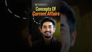 Concepts of Current Affairs #upsc #currentaffairs2025 #currentaffairs #civilserviceexam #ias #mains
