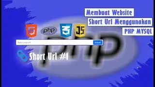 PHP - Cara Membuat Website Short Url  Dari 0 Sampai Jadi | #part1