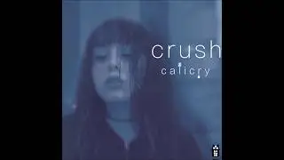 calicry - crush