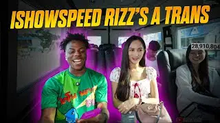 ishowspeed rizz ups a trans girl | ishowspeed funny moments 💀
