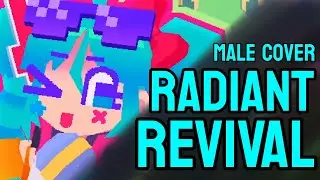 RADIANT REVIVAL | Male Cover by: The Name's Raf