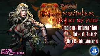 Cradle of The Death God: [DC Cleric] | Neverwinter PS4 [Mod15]