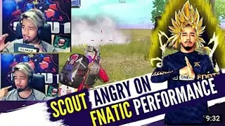 Scout 😠 angry on fnatic team work | paritosh is not improving said scout | is scout leaving fnatic?