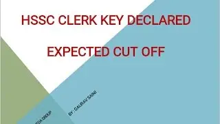 HSSC CLERK official key release + expected cutoff