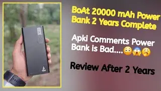 BoAt 20000 mAh Power Bank Problem Charging Issues 2 Years  Later! Apki Comments....😢😱