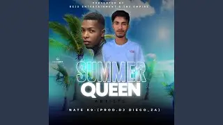 Summer Queen (feat. Dj Diego_Za)