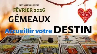 GEMEAUX ~ La nouvelle qui fait basculer votre destin ~ FEVRIER 2026