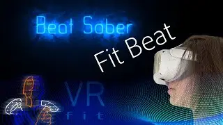 BeatSaber - Fit Bit.