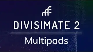 Divisimate 2 — Multipads | Подробный урок