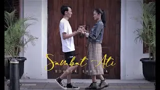 SAM,BAT ATI - BIANCA SHAKILA | OFFICIAL SINGLE