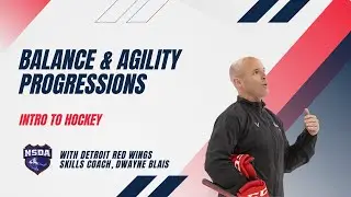 Balance & Agility Progressions: INTRO TO HOCKEY