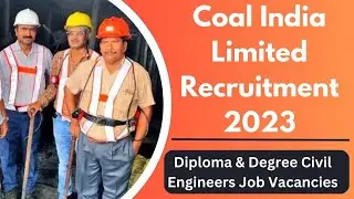 Coal India Limited Job 2023 | CIL recruitment 2023 | Apply For 1764 Executive Engineers Posts