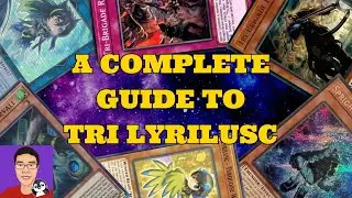 A COMPLETE GUIDE TO TRI LYRILUSC | FT. SIR EMANON
