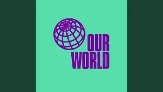 Our World (Extended Mix)