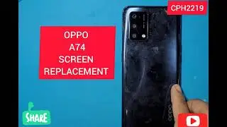 Oppo A74 Screen Replacement #CPH2219 #Oppo