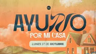 🔴EN VIVO🙏🏻C&eacute;lula en L&iacute;nea 🙌🏻&rdquo;AYUNO POR MI CASA&rdquo; |  Lunes 27 De Octubre 2025 - Iglesia MCI