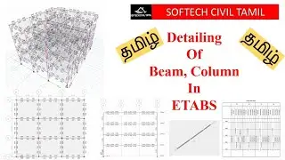 How to Detailing of Beam, Column in ETABS in tamil 2020