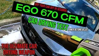 Тест на сушку автомобиля Ego 670 CFM &mdash; насколько хорошо он сушит ваш автомобиль?