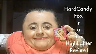 Hard Candy Fox In a Box Highlighter Review!